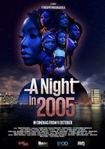 Watch A Night in 2005 M4ufree