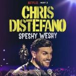 Watch Chris Distefano: Speshy Weshy (TV Special 2022) M4ufree