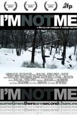 Watch I'm Not Me M4ufree