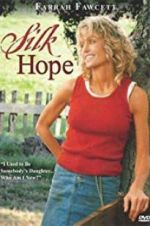 Watch Silk Hope M4ufree