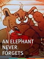 Watch An Elephant Never Forgets (Short 1934) M4ufree
