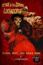 Watch Attack of the Zombie Luchadores M4ufree