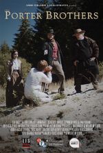Watch The Porter Brothers (Short 2016) M4ufree