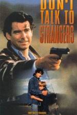 Watch Don't Talk to Strangers M4ufree