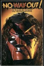 Watch WWE No Way Out of Texas: In Your House M4ufree