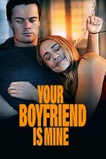 Watch Your Boyfriend is Mine M4ufree