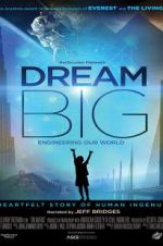 Watch Dream Big: Engineering Our World M4ufree