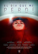 Watch El da que me perd M4ufree