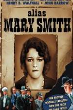 Watch Alias Mary Smith M4ufree