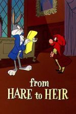 Watch From Hare to Heir (Short 1960) M4ufree