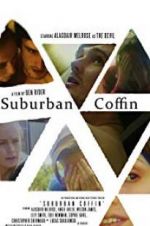 Watch Suburban Coffin M4ufree