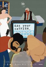 Watch Eat Your Catfish M4ufree
