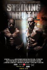 Watch The Striking Truth 3D M4ufree