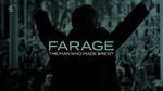 Watch Farage: The Man Who Made Brexit M4ufree