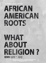 Watch African American Roots M4ufree