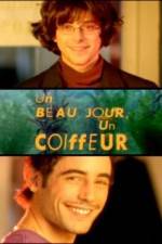 Watch Un beau jour un coiffeur M4ufree