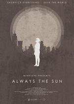 Watch Always the Sun (Short 2014) M4ufree