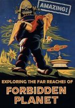 Watch Amazing! Exploring the Far Reaches of Forbidden Planet M4ufree