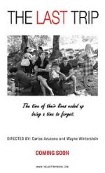 Watch The Last Trip M4ufree