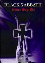 Watch Black Sabbath: Never Say Die M4ufree