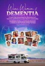 Watch Wine, Women & Dementia M4ufree