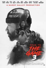 Watch True to the Game 3 M4ufree