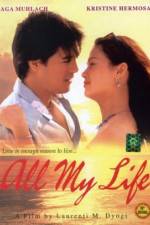 Watch All My Life M4ufree