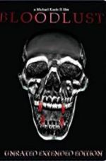 Watch Bloodlust M4ufree