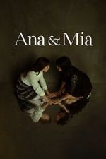 Watch Ana & Mia M4ufree