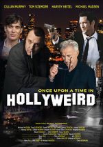 Watch Once Upon a Time in Hollyweird M4ufree