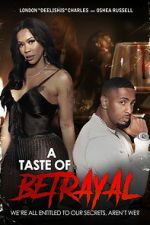 Watch A Taste of Betrayal M4ufree