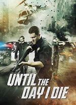 Watch Until the Day I Die: Part 1 M4ufree