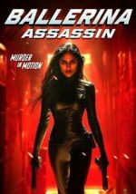 Watch Ballerina Assassin M4ufree