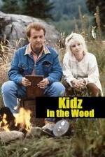 Watch Kidz in the Wood M4ufree