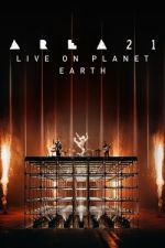 Watch AREA21 Live on Planet Earth M4ufree