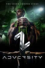 Watch Adversity: The Jason Cooper Story M4ufree