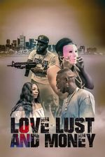 Watch Love Lust and Money M4ufree