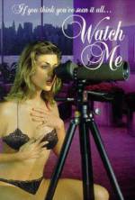 Watch Watch Me M4ufree