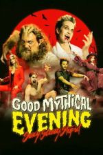 Watch Good Mythical Evening: Sexy, Scary, Stupid M4ufree