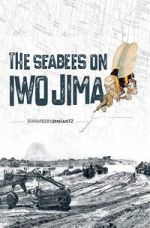 Watch The Seabees on Iwo Jima M4ufree