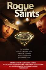 Watch Rogue Saints M4ufree