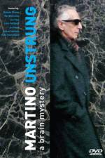 Watch Martino Unstrung M4ufree