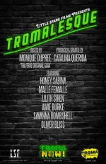 Watch Tromalesque A Tribute to 50 Years of Troma (TV Special 2024) M4ufree
