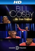 Watch Bill Cosby: Far from Finished M4ufree