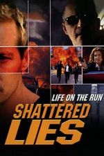 Watch Shattered Lies M4ufree