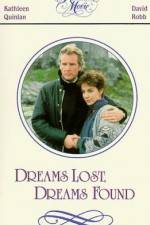 Watch Dreams Lost Dreams Found M4ufree