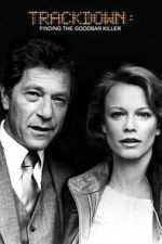 Watch Trackdown: Finding the Goodbar Killer M4ufree