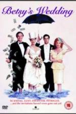 Watch Betsy's Wedding M4ufree