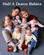 Watch Half a Dozen Babies M4ufree