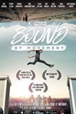 Watch Bound By Movement M4ufree